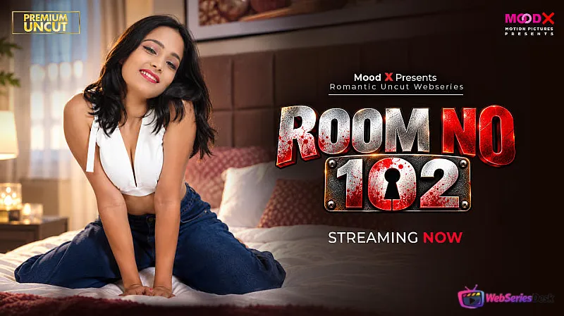 Room No 102 (E01) MoodX Hot Web Series
