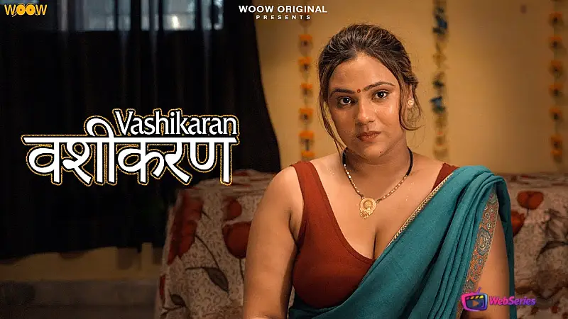 Vashikaran Complete WOOW Hot Web Series