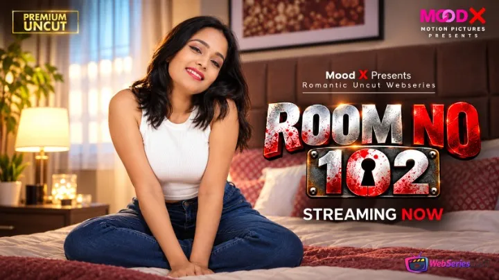 Room No 102 BTS (E01) MoodX Hot Web Series