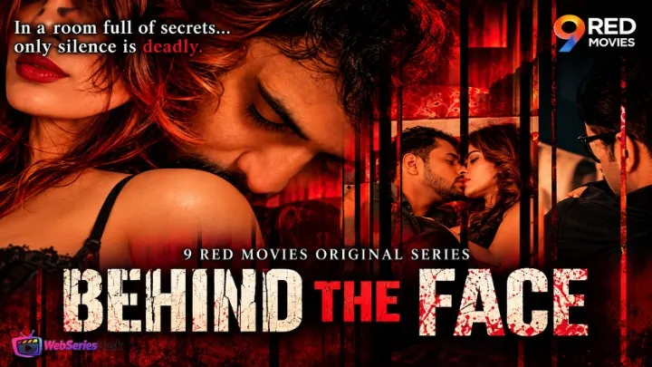 Behind The Face (E01-E02) 9RedMovies Hot Web Series