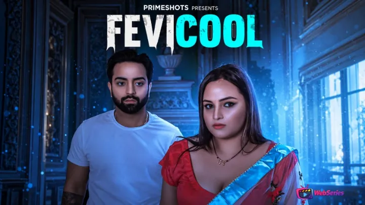 Fevicool (E03) PrimeShots Hot Web Series