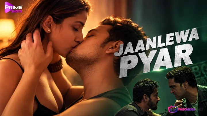 Jaanlewa Pyar PrimeShots Hot Short Film