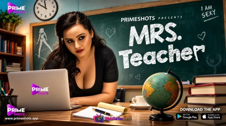 Mrs Teacher (E02) PrimeShots Hot Web Series