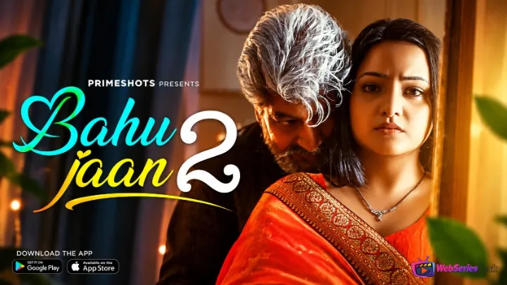 Bahu Jaan Season 2 (E04) PrimeShots Hot Web Series