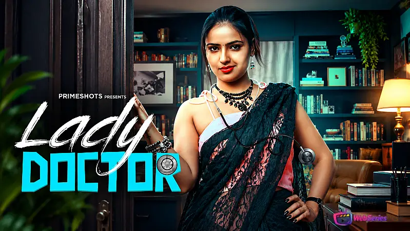 Lady Doctor (E01) PrimeShots Hot Web Series