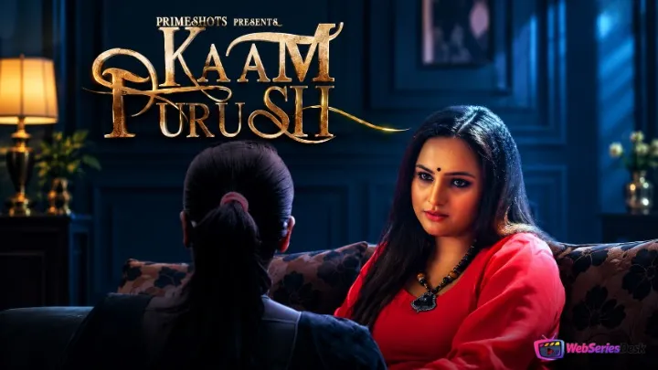 Kaam Purush Season 2 (E02) PrimeShots Hot Web Series