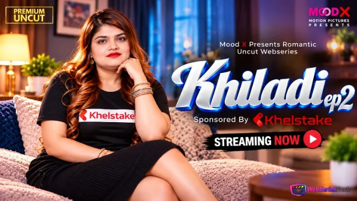 Khiladi (E02) MoodX Hot Web Series