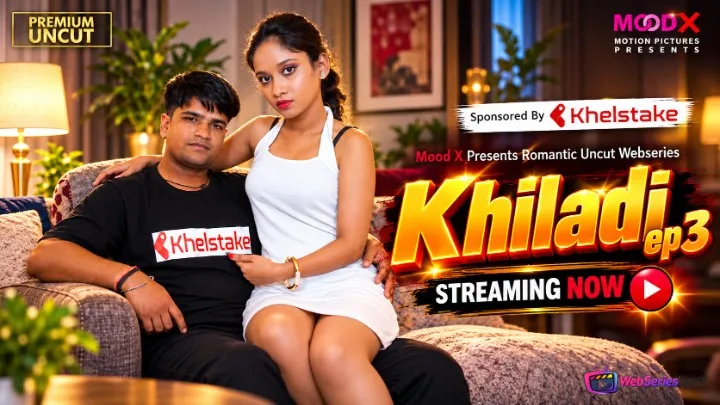 Khiladi (E03) MoodX Hot Web Series