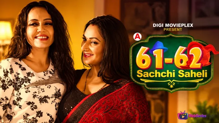 61-62 - Sachchi Saheli (E01-E02) DigimoviePlex Hot Web Series