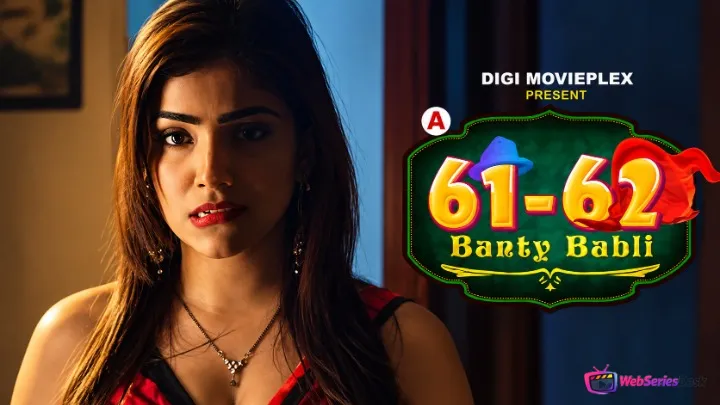 61-62 - Bunty Babli (E03-E04) DigimoviePlex Hot Web Series