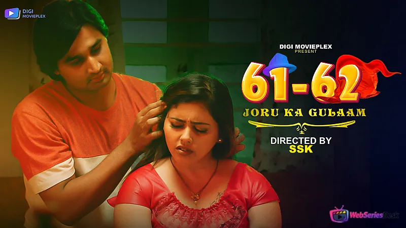 Joru Ka Gulaam (E05-E06) DigimoviePlex Hot Web Series