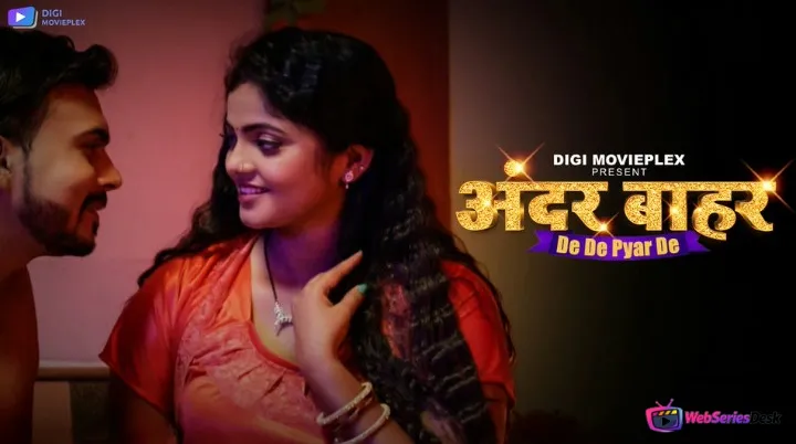 De De Pyar De (E05-E06) DigimoviePlex Hot Web Series